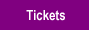 Tickets